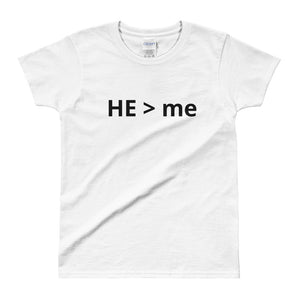 Greater is He that is within me Ladies' T-shirt