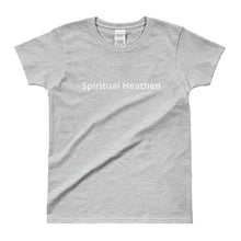 Spiritual Heathen Ladies' T-shirt