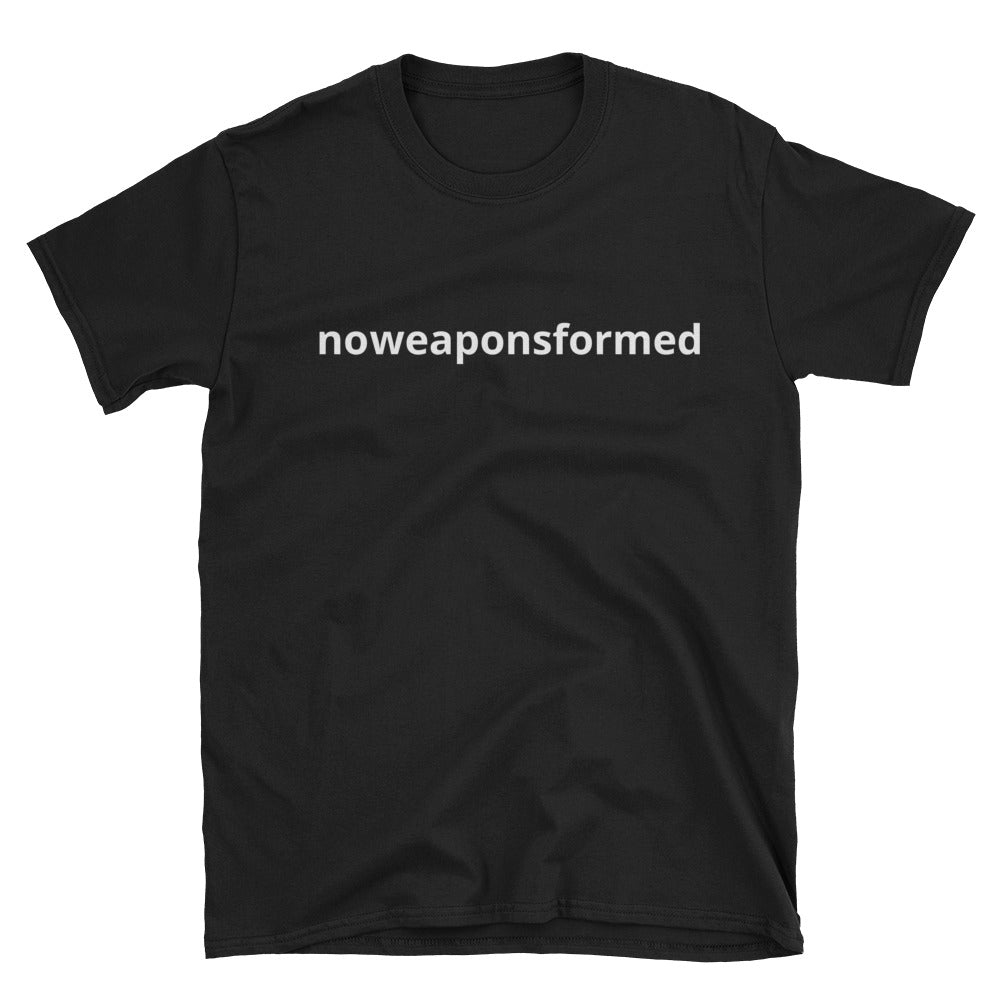 No weapons formed Men's T-Shirt