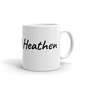 Spiritual Heathen -  Mug